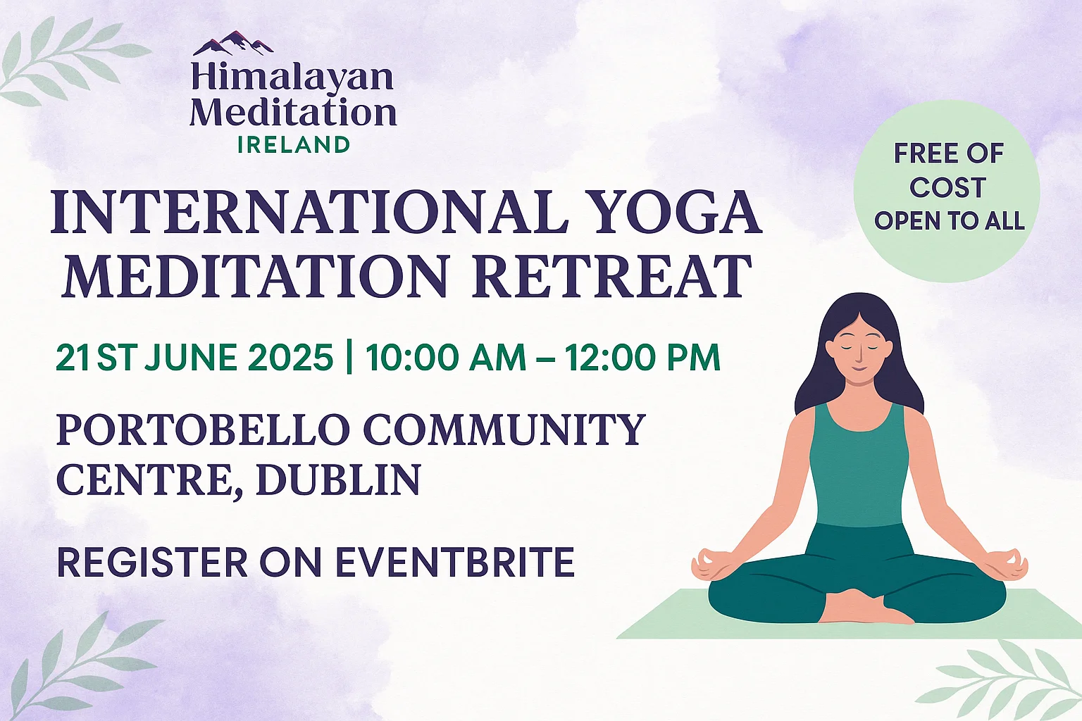 International Yoga Day 2025 – Meditation Retreat in Dublin